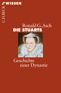 Die Stuarts von Asch,  Ronald G.