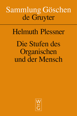 Die Stufen des Organischen und der Mensch von Plessner,  Helmuth