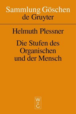 Die Stufen des Organischen und der Mensch von Plessner,  Helmuth