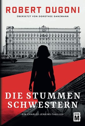 Die stummen Schwestern von Danzmann,  Dorothee, Dugoni,  Robert