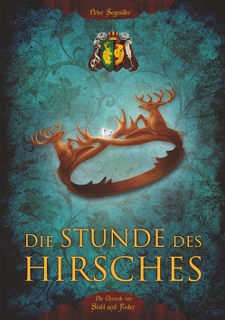 Die Stunde des Hirsches von Fivaz,  Tädeus M., Rudolf,  Petra, Segmüller,  Peter