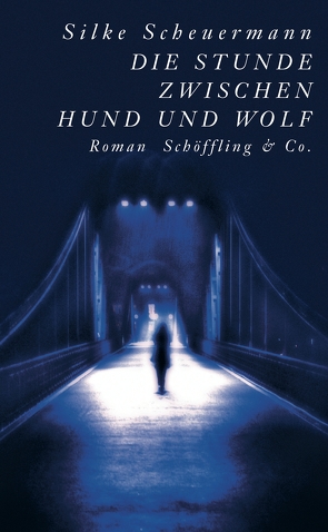 Die Stunde zwischen Hund und Wolf von Scheuermann,  Silke