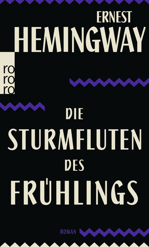 Die Sturmfluten des Frühlings von Hemingway,  Ernest, Horschitz-Horst,  Annemarie