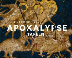 Die Stuttgarter Apokalypse-Tafeln von Hojer,  Annette, Krekel,  Christoph