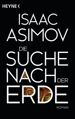 Die Suche nach der Erde von Asimov,  Isaac, Pukallus,  Horst