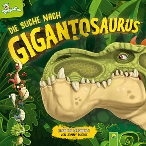 Die Suche nach Gigantosaurus von Duddle,  Jonny
