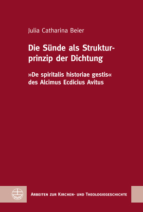 Die Sünde als Strukturprinzip der Dichtung von Beier,  Julia Catharina