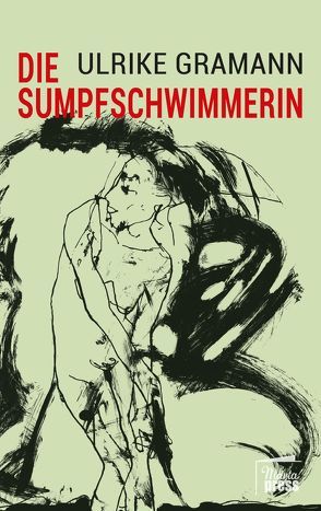 Die Sumpfschwimmerin von Gramann,  Ulrike