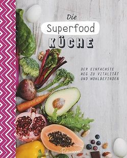 Die Superfood-Küche von Lewis,  Sara