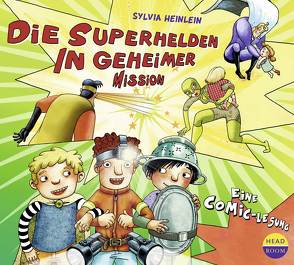 Die Superhelden in geheimer Mission von Heinlein,  Sylvia, Singer,  Theresia, Stommel,  Paul