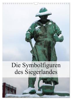 Die Symbolfiguren des Siegerlandes (Wandkalender 2024 DIN A3 hoch), CALVENDO Monatskalender von U. Irle,  Dag