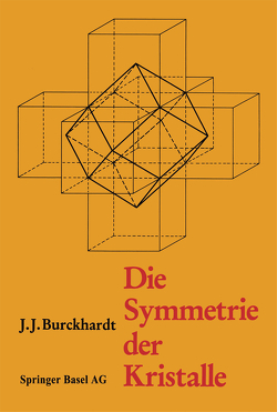 Die Symmetrie der Kristalle von BURCKHARDT, Scholz