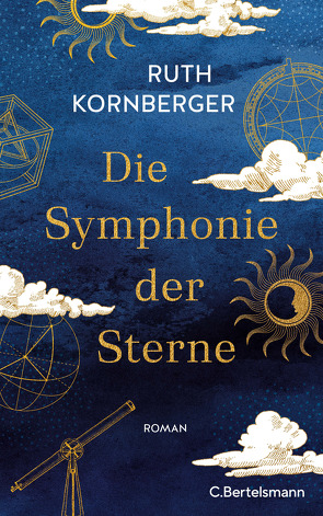 Die Symphonie der Sterne von Kornberger,  Ruth