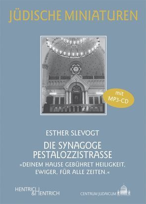 Die Synagoge Pestalozzistraße von Slevogt,  Esther