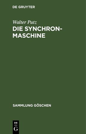 Die Synchronmaschine von Pütz,  Walter