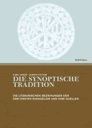 Die synoptische Tradition von Victor,  Ulrich
