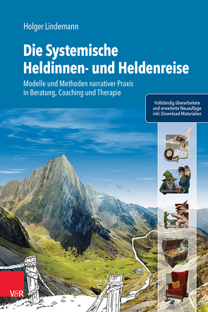 Die Systemische Heldinnen- und Heldenreise von Lindemann,  Holger