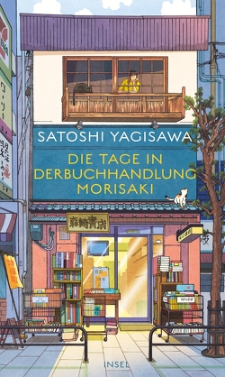 Die Tage in der Buchhandlung Morisaki von Enders,  Ute, Yagisawa,  Satoshi