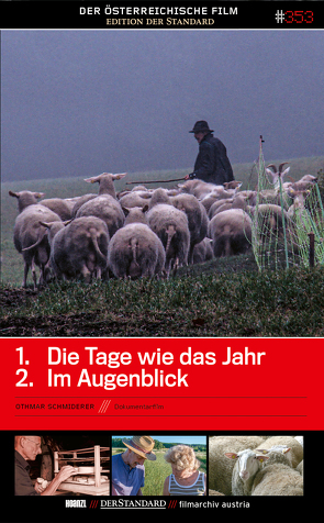 Die Tage wie das Jahr / Im Augenblick von Schmiderer,  Othmar