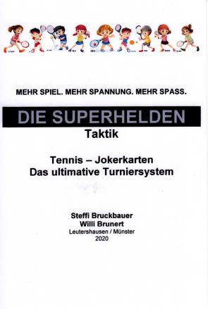 Die „Taktik-Superhelden“ von Bruckbauer,  Steffi, Brunert,  Willi
