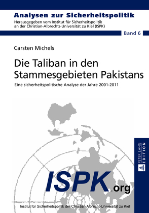 Die Taliban in den Stammesgebieten Pakistans von Michels,  Carsten