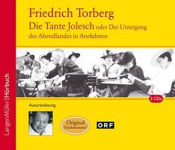 Die Tante Jolesch (CD) von Torberg,  Friedrich