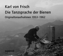 Die Tanzsprache der Bienen von Frisch,  Karl von, Sander,  Klaus