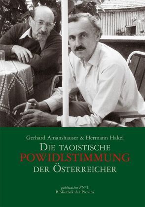 Die taoistische Powidlstimmung der Österreicher von Amanshauser,  Gerhard, Hakel,  Hermann, Hoeller,  Hans