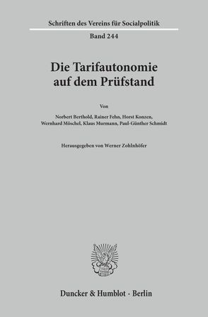 Die Tarifautonomie auf dem Prüfstand. von Zohlnhöfer,  Werner