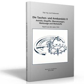 Die Taschen und Armbanduhr, Bd. II von Hottenroth,  Josef