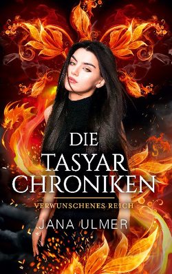 Die Tasyar-Chroniken von Ulmer,  Jana