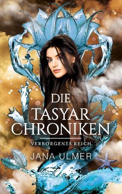 Die Tasyar-Chroniken von Ulmer,  Jana