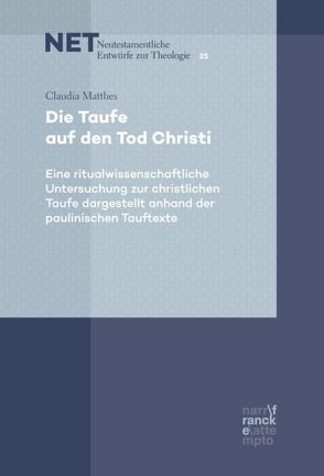 Die Taufe auf den Tod Christi von Matthes,  Claudia