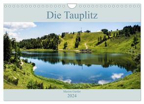 Die Tauplitz (Wandkalender 2024 DIN A4 quer), CALVENDO Monatskalender von Gartler,  Marion