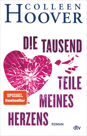 Die tausend Teile meines Herzens von Ganslandt,  Katarina, Hoover,  Colleen