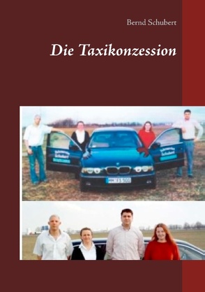 Die Taxikonzession von Schubert,  Bernd