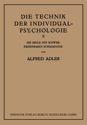 Die Technik der Individual-Psychologie von Adler,  Alfred