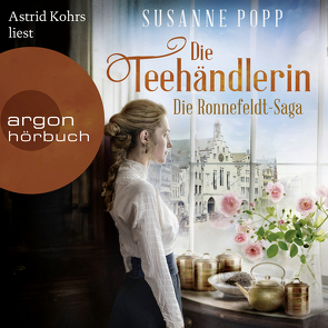 Die Teehändlerin von Kohrs,  Astrid, Popp,  Susanne