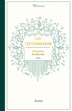 Die Teetrinkerin von Brudereck,  Christina