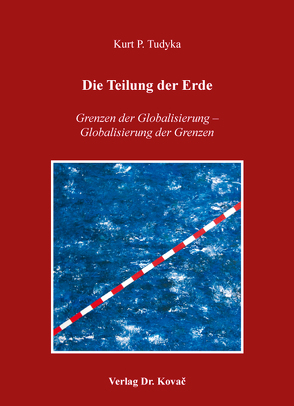 Die Teilung der Erde von Tudyka,  Kurt P.