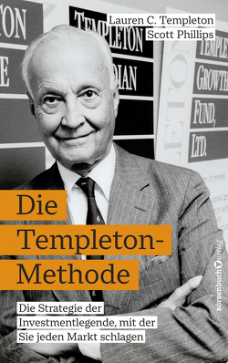Die Templeton-Methode von Phillips,  Scott, Templeton,  Lauren C.