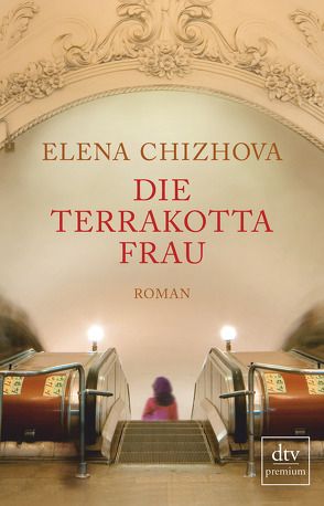 Die Terrakottafrau von Chizhova,  Elena, Trottenberg,  Dorothea