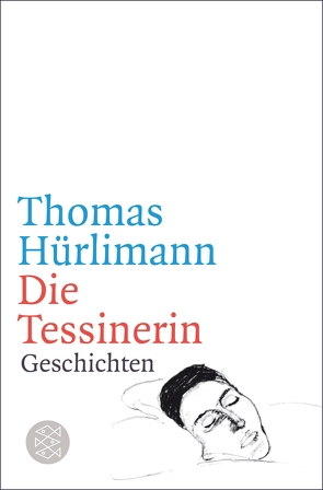 Die Tessinerin von Hürlimann,  Thomas