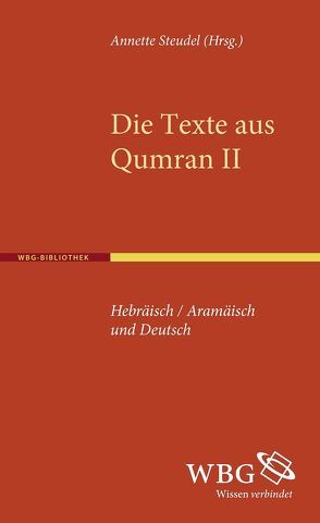 Die Texte aus Qumran II von Steudel,  Annette