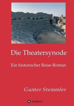 Die Theatersynode von Stemmler,  Gunter