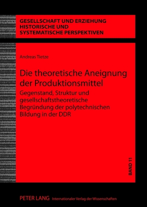 Die theoretische Aneignung der Produktionsmittel von Tietze,  Andreas