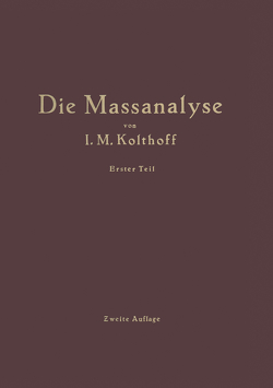 Die Theoretischen Grundlagen der Massanalyse von Kolthoff,  J.M., Menzel,  H.