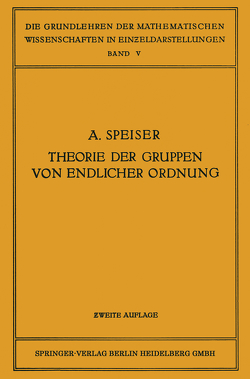 Die Theorie der Gruppen von Endlicher Ordnung von Speiser,  Andreas