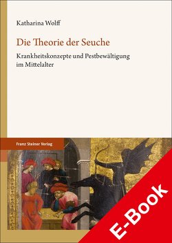 Die Theorie der Seuche von Wolff,  Katharina