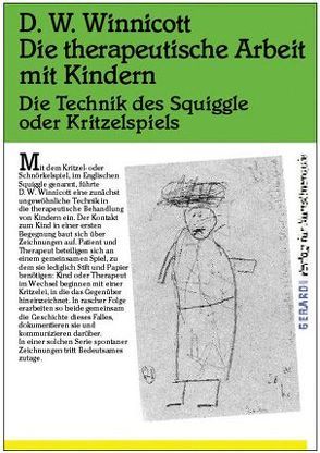 Die therapeutische Arbeit mit Kindern von Winnicott,  Donald W